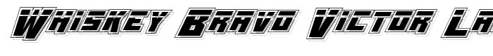 Whiskey Bravo Victor LasPro font